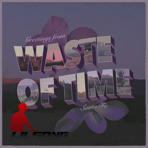 Lostboycrow Ft. Bea Miller - Waste Of Time